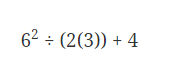 6^2 ÷ 2(3) + 4 answer 2